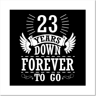 23 Years Down Forever To Go Happy Wedding Marry Anniversary Memory Since 1997 Posters and Art